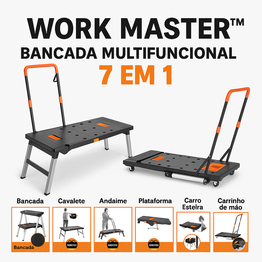 Work Master™ – Bancada Multifuncional 7 em 1